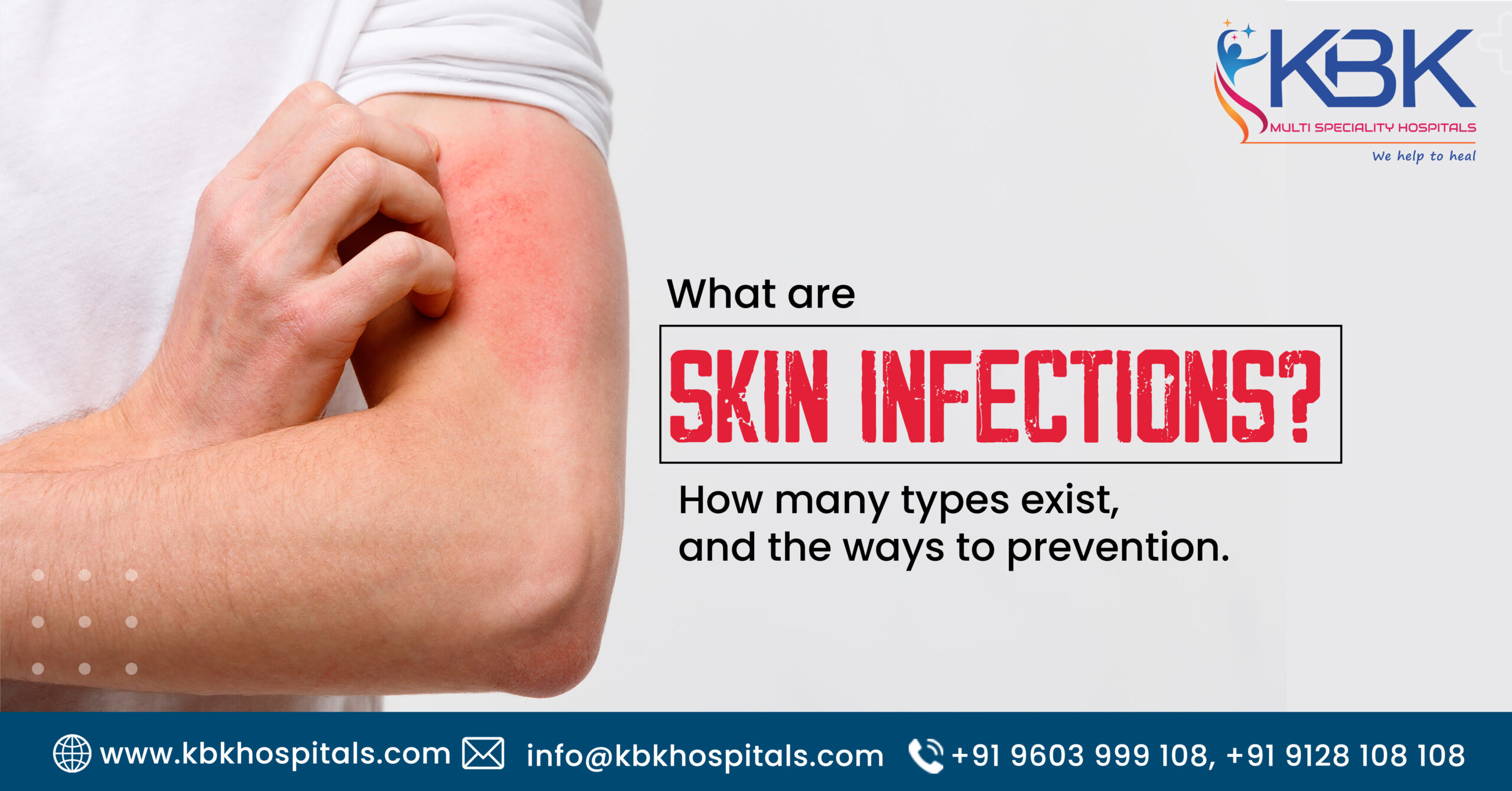 What are Skin infections How many types exist, and the ways to prevention KBK HOSPITALS BLOG IMAGE 2023.