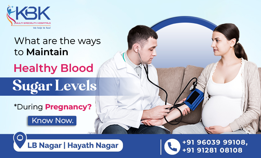 What are the ways to maintain Healthy Blood Sugar levels during Pregnancy Know now (BLOG IMAGE)