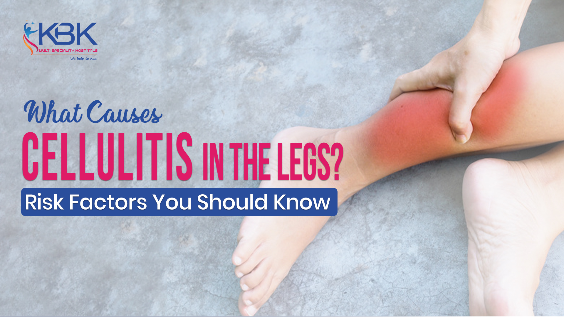 What causes cellulitis in the legs